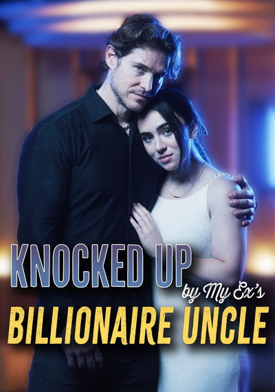 Póster de Knocked Up by My Ex's Billionaire Uncle