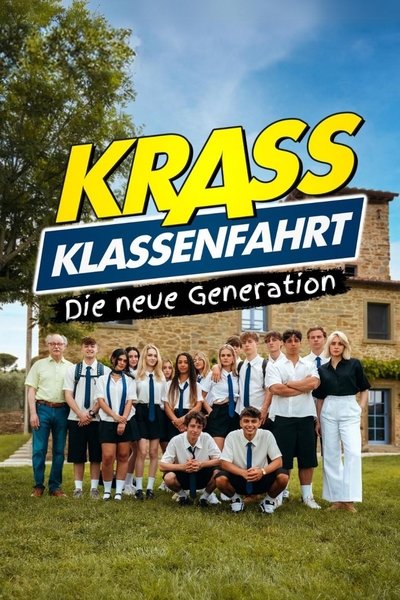 Póster de Krass Klassenfahrt - Die neue Generation