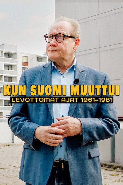 Póster de Kun Suomi muuttui - levottomat ajat 1961-1981