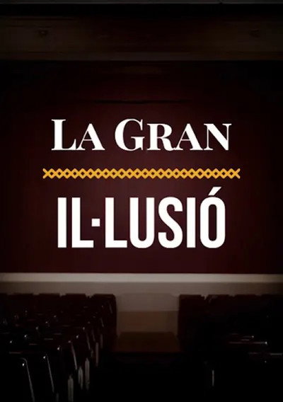 Póster de La gran il·lusió. Relat intermitent del cinema català