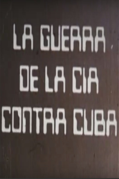 Póster de La guerra de la CIA contra Cuba