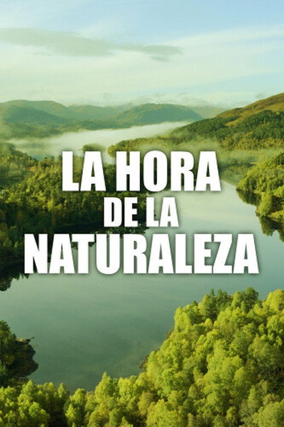 Póster de La hora de la naturaleza