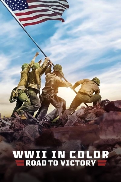 Póster de La II Guerra Mundial en color: El camino a la victoria