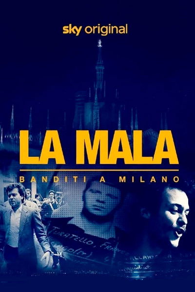 Póster de La Mala - Banditi a Milano