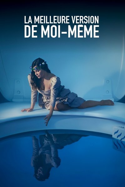 Póster de La meilleure version de moi-même