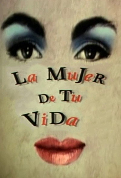 Póster de La mujer de tu vida