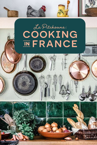 Póster de La Pitchoune: Cooking in France