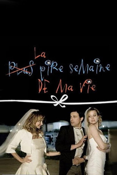 Póster de La plus pire semaine de ma vie