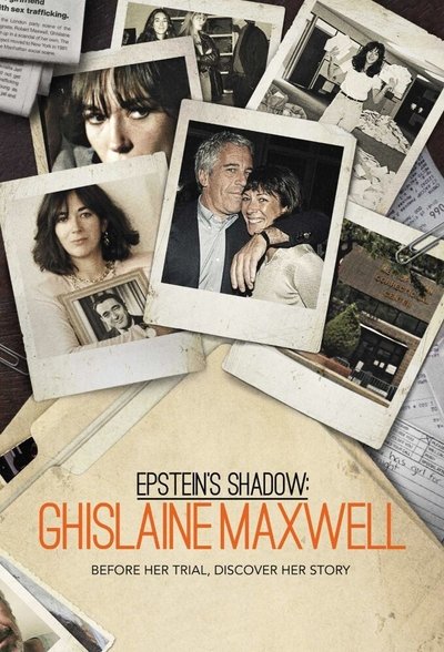 Póster de La sombra de Epstein: Ghislaine Maxwell