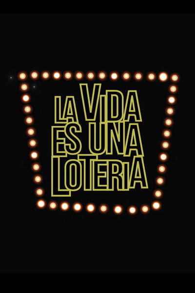 Póster de La vida es una lotería