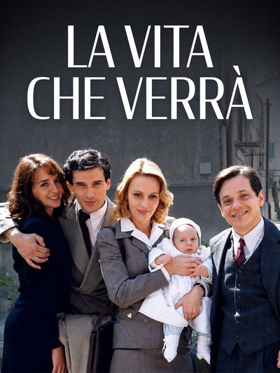 Póster de La vita che verrà