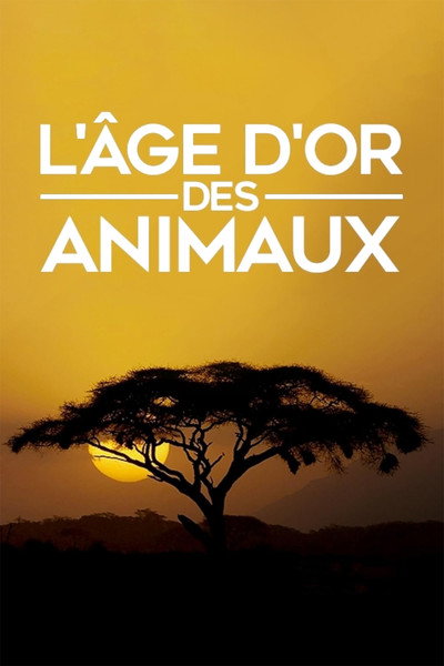Póster de L'âge d'or des animaux