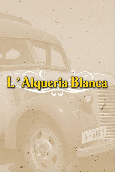 Póster de L'Alqueria Blanca