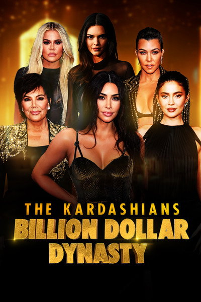 Póster de Las Kardashian: una dinastía multimillonaria
