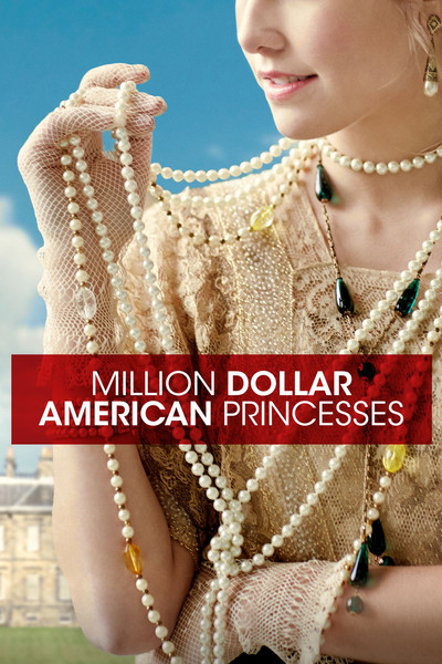 Póster de Las princesas americanas del millón de dólares