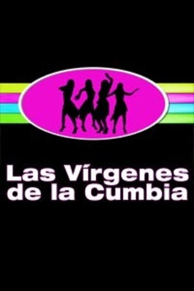 Póster de Las vírgenes de la cumbia