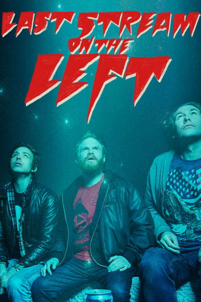 Póster de Last Stream on the Left
