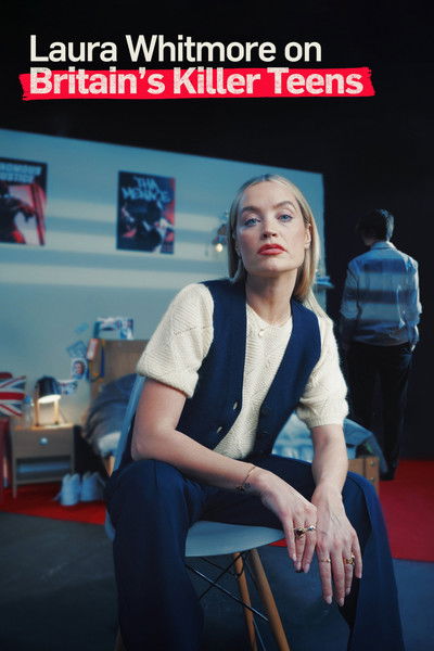 Póster de Laura Whitmore on Britain's Teen Killers