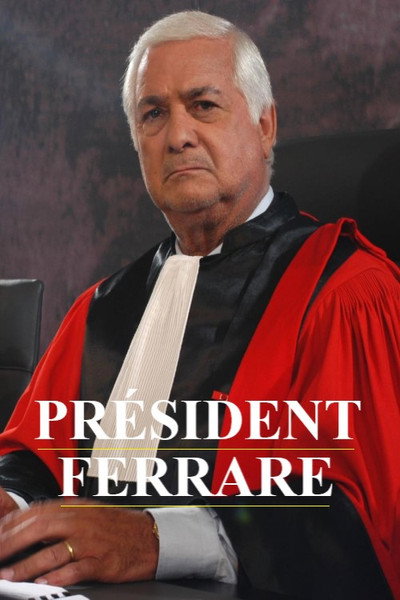 Póster de Le président Ferrare