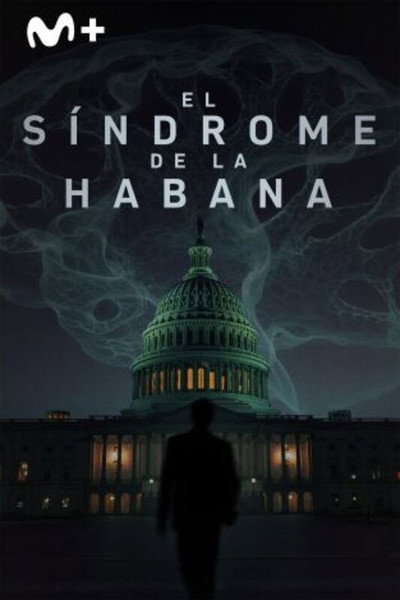 Póster de Le Syndrome de La Havane - Menace sur l'Amérique