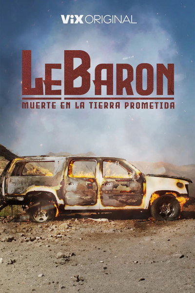 Póster de LeBaron Muerte en la Tierra Prometida
