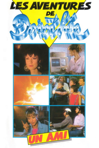 Póster de Les aventures de Dorothée: un ami