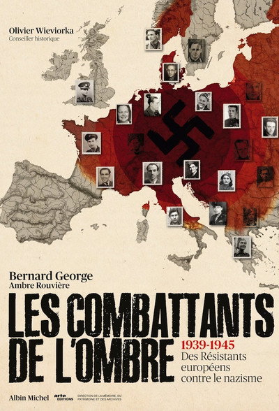 Póster de Les combattants de l'ombre - Des résistants européens contre le nazisme