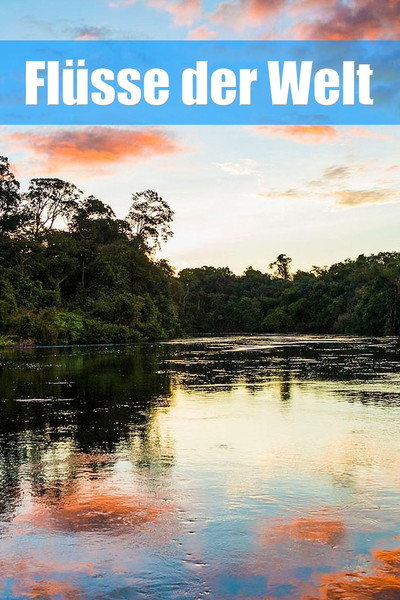 Póster de Les fleuves du monde
