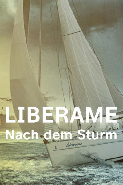 Póster de Liberame : Nach dem Sturm