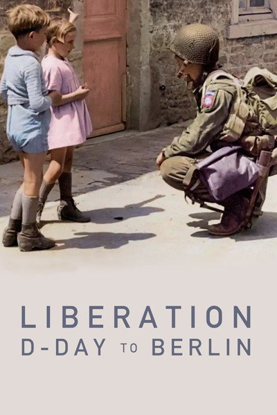 Póster de Liberation D-Day to Berlin