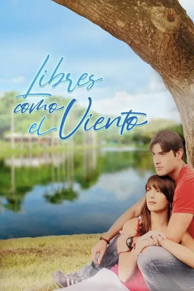 Póster de Libres Como el Viento