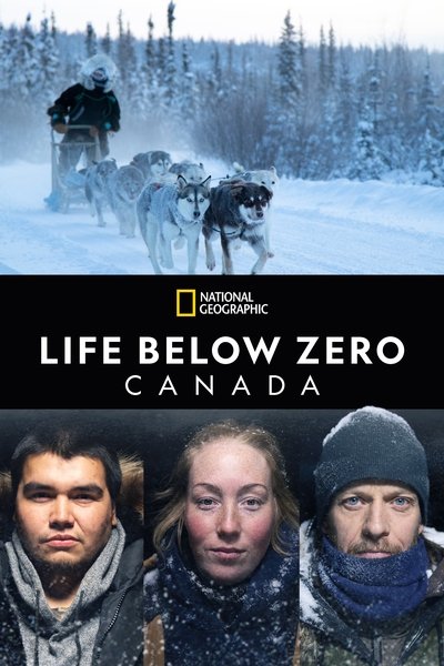 Póster de Life Below Zero: Canada