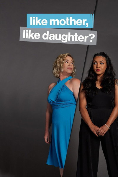 Póster de Like Mother, Like Daughter?