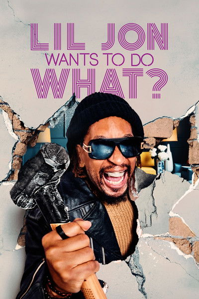 Póster de Lil Jon Wants to Do What?