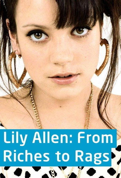 Póster de Lily Allen: From Riches to Rags