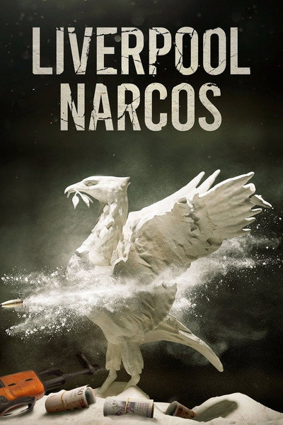 Póster de Liverpool Narcos