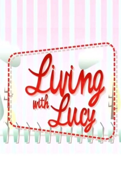 Póster de Livin' with Lucy