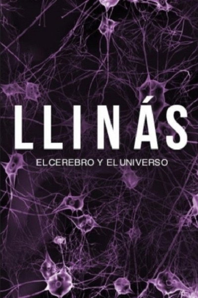 Póster de Llinás, el cerebro y el universo
