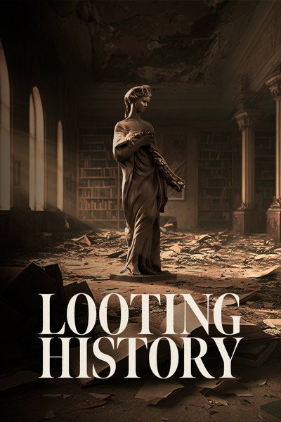 Póster de Looting History