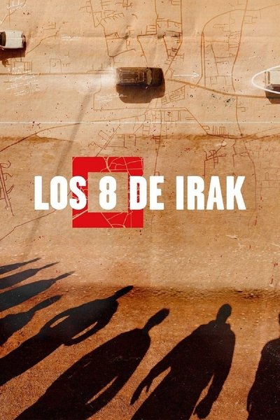 Póster de Los 8 de Irak