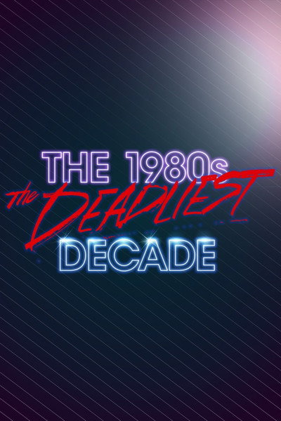 Póster de Los años 80: Una década mortal