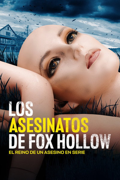 Póster de Los asesinatos de Fox Hollow: El reino de un asesino en serie