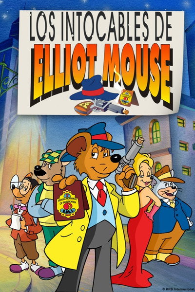 Póster de Los intocables de Elliot Mouse