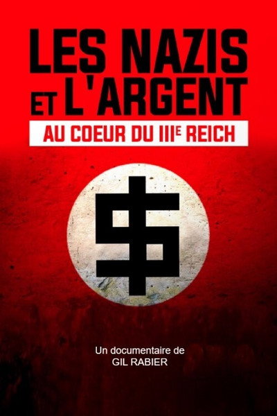 Póster de Los nazis y el dinero