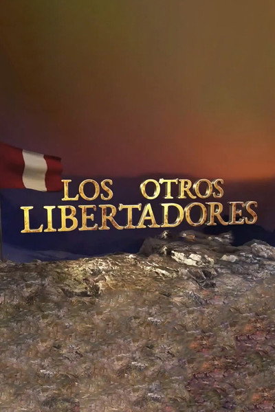 Póster de Los Otros Libertadores