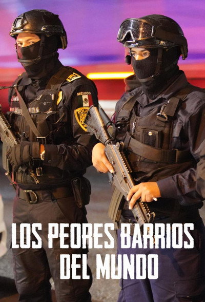 Póster de Los peores barrios del mundo