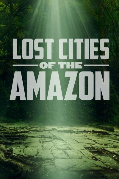 Póster de Lost Cities of the Amazon