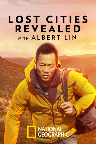Póster de Lost Cities Revealed with Albert Lin