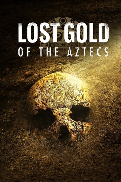 Póster de Lost Gold of the Aztecs