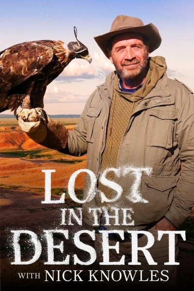 Póster de Lost in the Desert with Nick Knowles